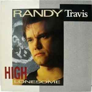 Randy Travis - High Lonesome Album