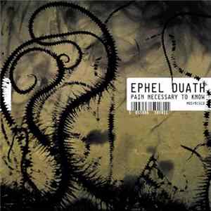Ephel Duath - Pain Necessary To Know Album