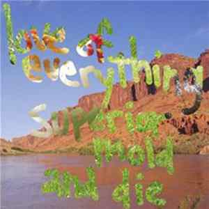 Love Of Everything - Superior Mold And Die Album