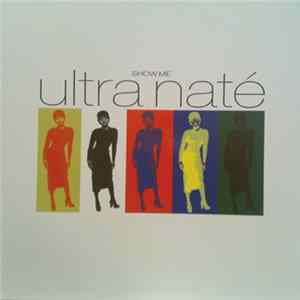 Ultra Naté - Show Me Album