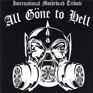 Various - International Motörhead Tribute - All Göne To Hell Album