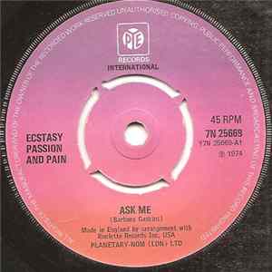 Ecstasy Passion And Pain - Ask Me Album
