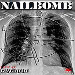 Nailbomb - Live At Dynamo Album