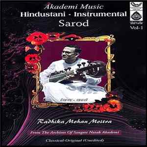 Radhika Mohan Moitra - Hindustani Instrumental Sarod Vol 1 Album