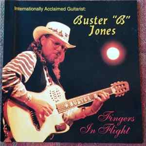 Buster "B" Jones - Fingers In Flight Album