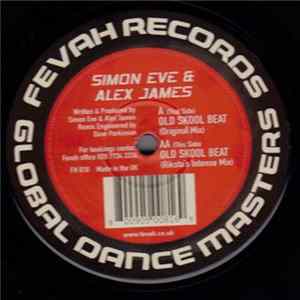 Simon Eve & Alex James - Old Skool Beat Album