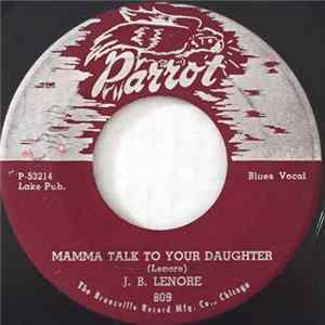 J.B. Lenore - Mamma Talk To Your Daughter / Man Watch Your Woman Album
