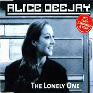 Alice Deejay - The Lonely One Album