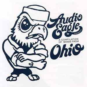 Various - Audio Eagle Presents: A Compilation Of Bands From Ohio Album