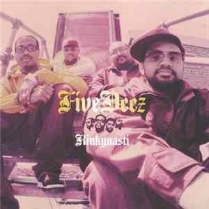 Five Deez - Kinkynasti Album