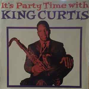 King Curtis - It's Party Time With King Curtis Album