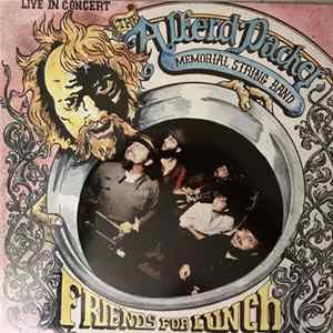 The Alferd Packer Memorial String Band - Friends For Lunch Album
