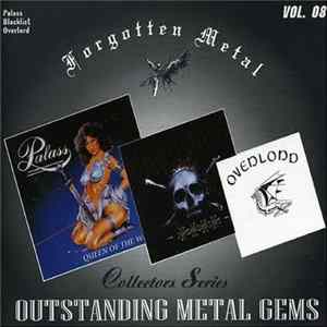 Palass / Blacklist / Overlord - Forgotten Metal Collector's Series (Outstanding Metal Gems Vol. 08) Album
