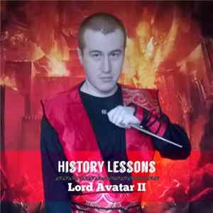 LordAvatarII - History Lessons Album