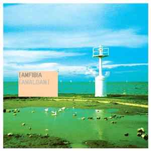 Amfibia - Amalgam Album