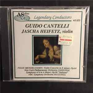 Cantelli - Mendelssohn, Jascha Heifetz - Legendary Conductors - Guido Cantelli Album