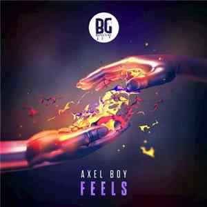 Axel Boy - Feels Album