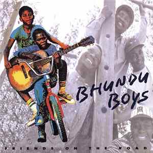 Bhundu Boys - Friends On The Road Album