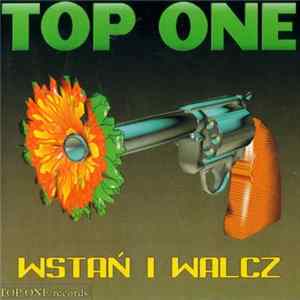 Top One - Wstań I Walcz Album