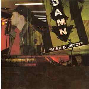 Damn - Hier & Jetzt Album