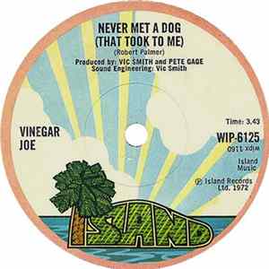 Vinegar Joe - Never Met A Dog (That Took To Me) Album