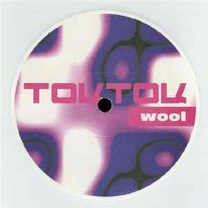 Toktok - Wool Album