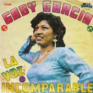 Gaby García - La Voz Incomparable Album