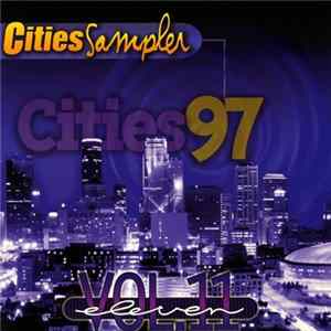 Various - Cities 97 Sampler Volume 11 Album