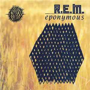 R.E.M. - Eponymous Album