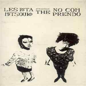 Les Rita Mitsouko - The No Comprendo Album