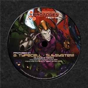 Typecell / Phace - Subsystem (Subwave Remix) / Fraxion Album