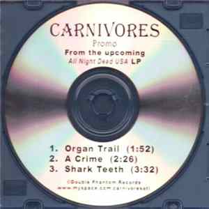 Carnivores - All Night Dead USA Album