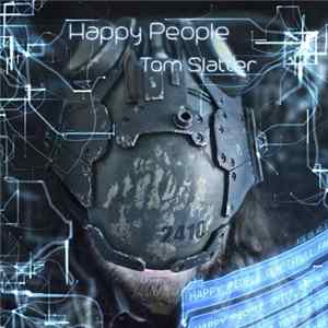 Tom Slatter - Happy People Album