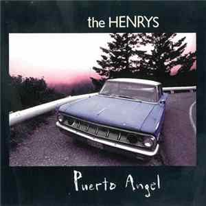The Henrys - Puerto Angel Album