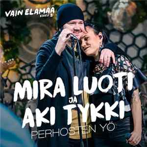 Mira Luoti Ja Aki Tykki - Perhosten Yö Album