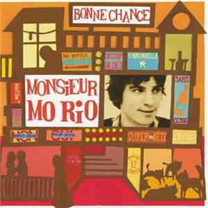 Monsieur Mo Rio - Bonne Chance Album