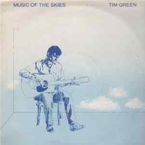 Tim Green - Music Of The Skies Album