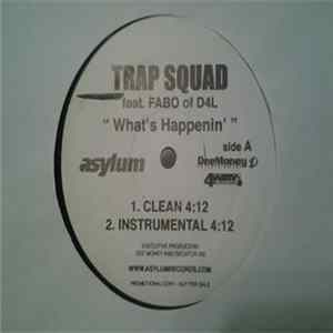 Trap Squad - What's Happenin' Album