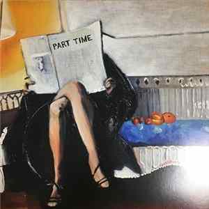 Part Time - Spell #6 Album