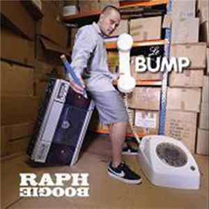 Raph Boogie - Le Bump Album