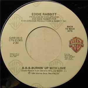Eddie Rabbitt - B-B-B-Burnin' Up With Love Album