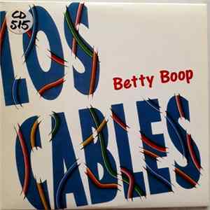 Los Cables - Betty Boop Album