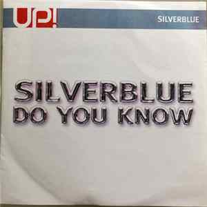 Silverblue - Do U Know Album
