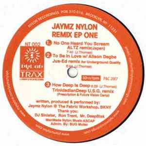 Jaymz Nylon - Remix EP One Album