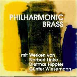 Philharmonic Brass, Norbert Linke, Dietmar Hippler, Günter Wiesemann - Philharmonic Brass Album