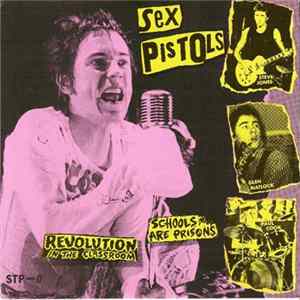 Sex Pistols - Revolution In The Classroom / Schools Are Prisons Album