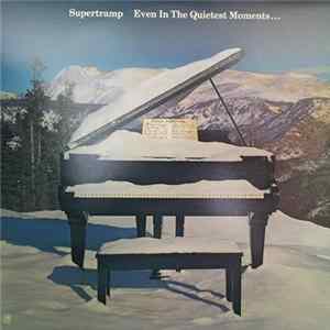 Supertramp - Even In The Quietest Moments... Album