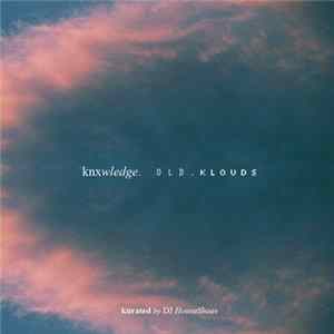 knxwledge - Old.Klouds Album