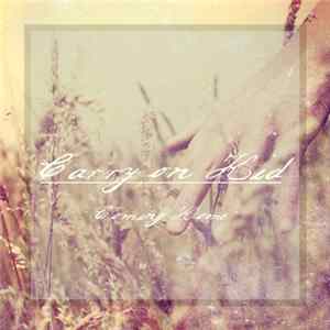 Carry On Kid - Coming Home Album