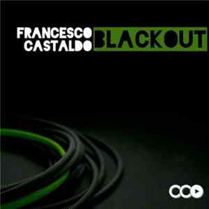 Francesco Castaldo - Blackout Album
